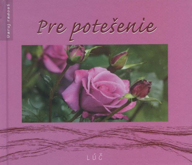 Kniha: Pre potešenie - Helena Sališová