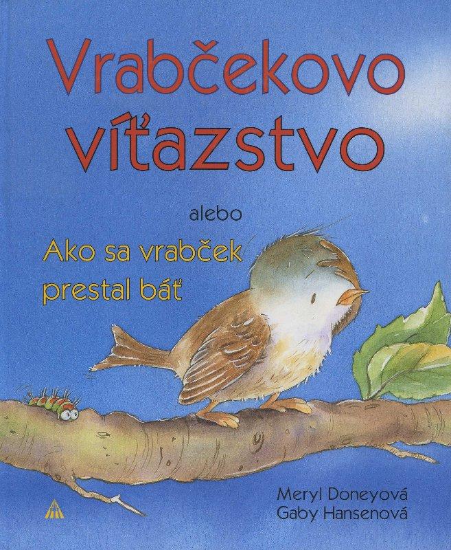 Kniha: Vrabčekovo víťazstvo - Meryl Doneyová