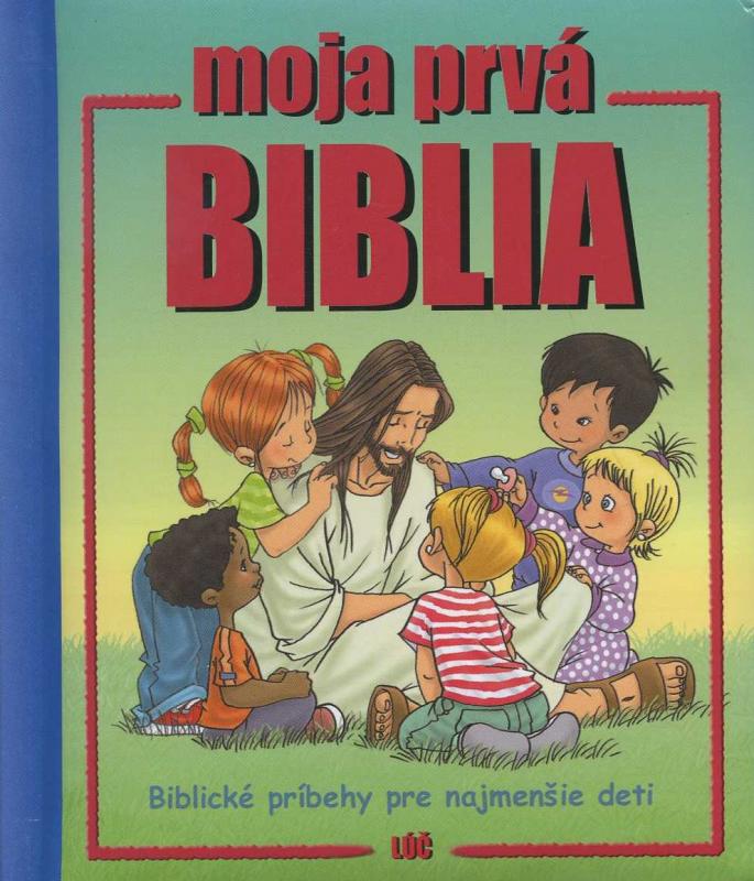 Kniha: Moja prvá Biblia - Cecilie Oleson