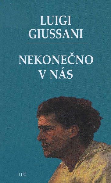 Kniha: Nekonečno v nás - Luigi Giussani