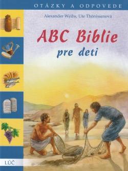 Kniha: ABC Biblie pre deti - Alexander Weihs