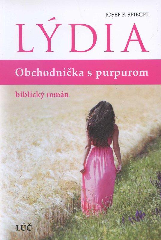 Kniha: Lýdia - obchodníčka s purpurom - Josef F. Spiegel