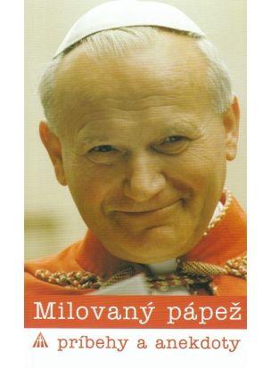 Kniha: Milovaný pápež. Príbehy a anekdoty - Bernhard Huselbusch
