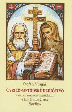 Kniha: Cyrilo-Metodské dedičstvo - Štefan Vragaš