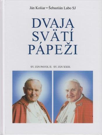 Kniha: Dvaja svätí pápeži - Ján Košiar