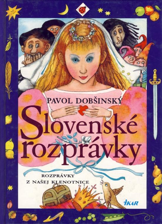 Kniha: Slovenské rozprávky - Dobšinský Pavol