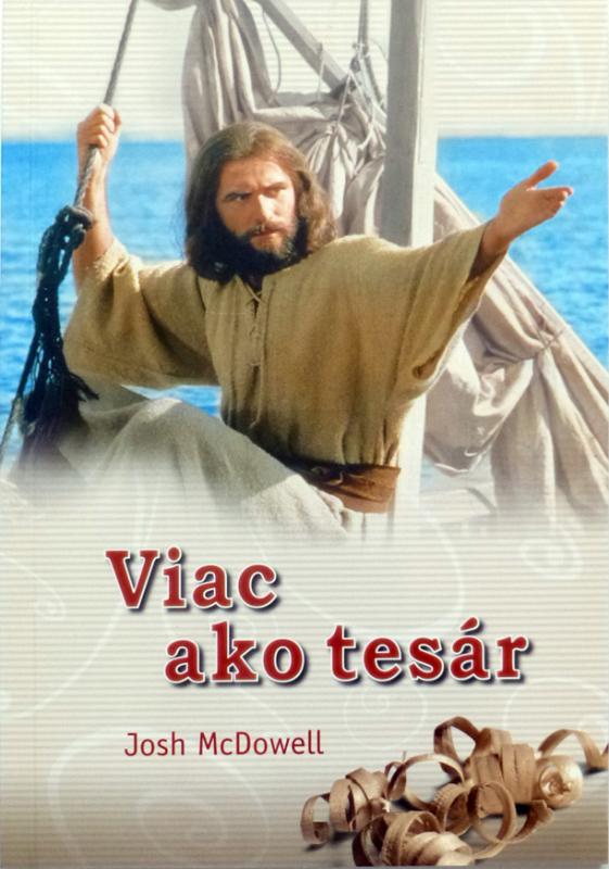 Kniha: Viac ako tesár - Josh McDowell