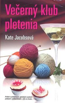Kniha: Večerný klub pletenia - Kate Jacobsová