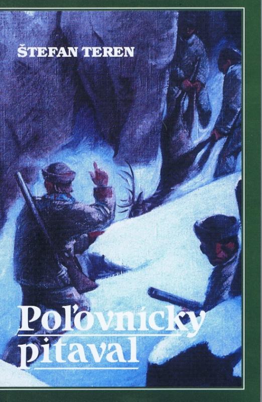Kniha: Poľovnícky pitaval - Teren Štefan