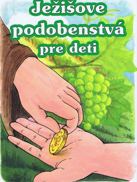 Kniha: Ježišove podobenstvá pre deti - Fričovský Ladislav
