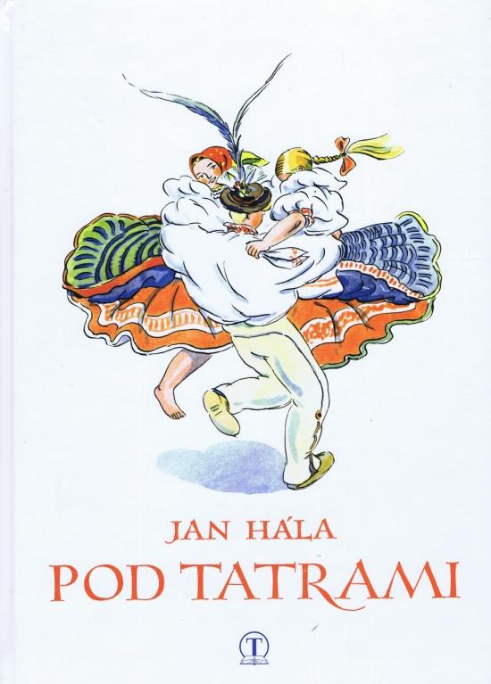 Kniha: Pod Tatrami - Hála Jan