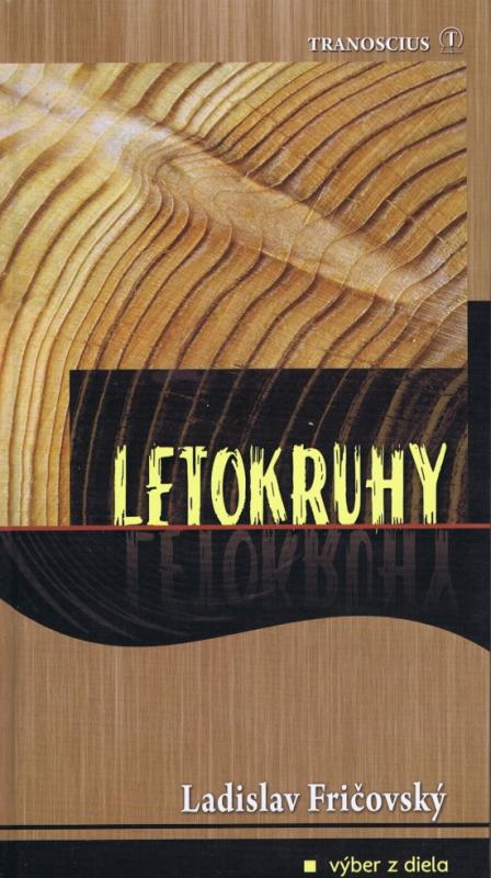 Kniha: Letokruhy - Fričovský Ladislav