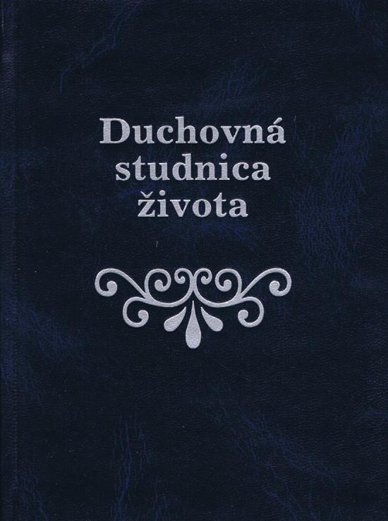 Kniha: Duchovná studnica životaautor neuvedený