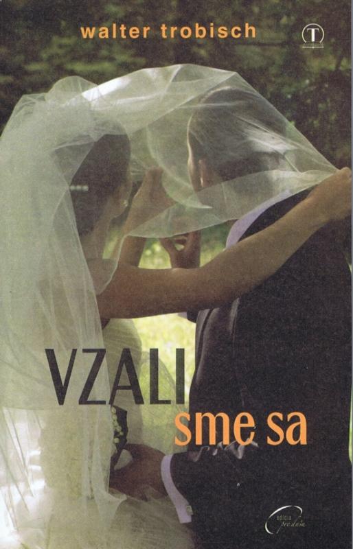 Kniha: Vzali sme sa - Trobisch Walter