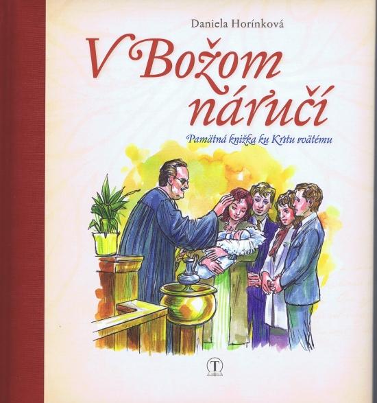 Kniha: V Božom náručí - Horínková Daniela