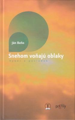 Kniha: Snehom voňajú oblaky - Ján Beňo