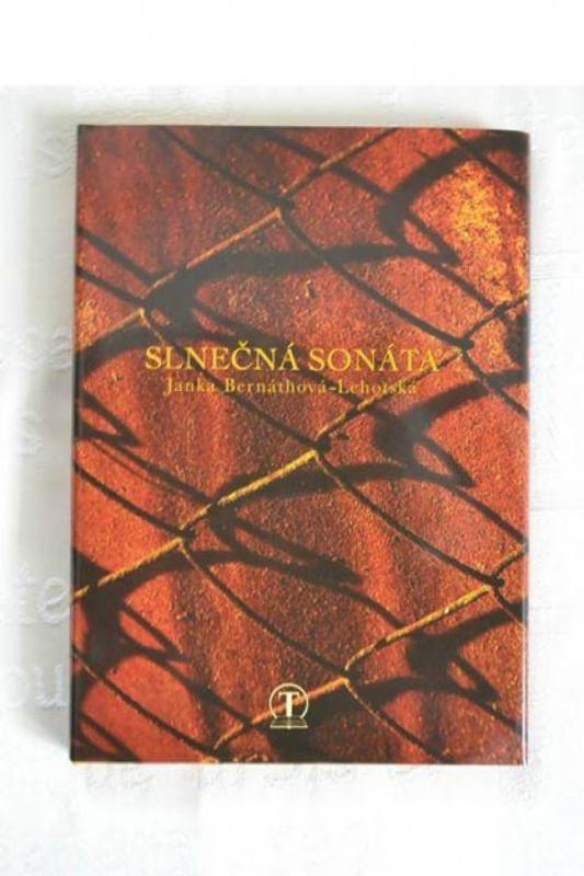 Kniha: Slnečná sonáta - Janka Bernáthová-Lehotská