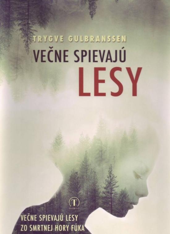 Kniha: Večne spievajú lesy - Gulbranssen Trygve