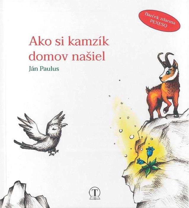 Kniha: Ako si kamzík domov našiel - Ján Paulus