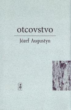 Kniha: Otcovstvo - Józef Augustyn