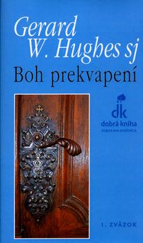 Kniha: Boh prekvapení - Gerard W. Hudges