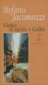 Všetko sa začalo v Galilei