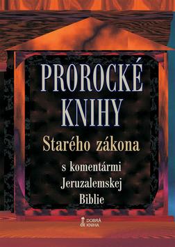 Kniha: Prorocké knihy Starého zákona s komentármi Jeruzalemskej Biblieautor neuvedený