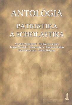 Kniha: Antológia Patristika a scholastika - Kolektív autorov