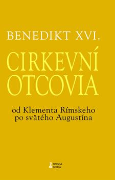 Kniha: Cirkevní otcovia - Joseph Ratzinger Benedikt XVI.