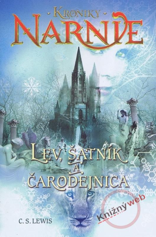 Kniha: Lev, šatník a čarodejnica - Kroniky Narnie - Lewis C.S.