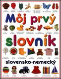 Kniha: Môj prvý slovník slovensko-nemeckýautor neuvedený