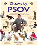 Kniha: Zlozvyky psov - Colin Tennant