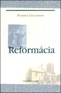 Kniha: Reformácia - Patrick Collinson