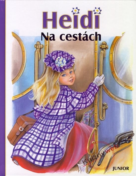 Kniha: Heidi - Na cestách - Spyri, Marie-José Maury, Johanna