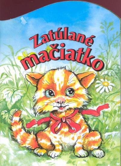 Kniha: Zatúlané mačiatkokolektív autorov
