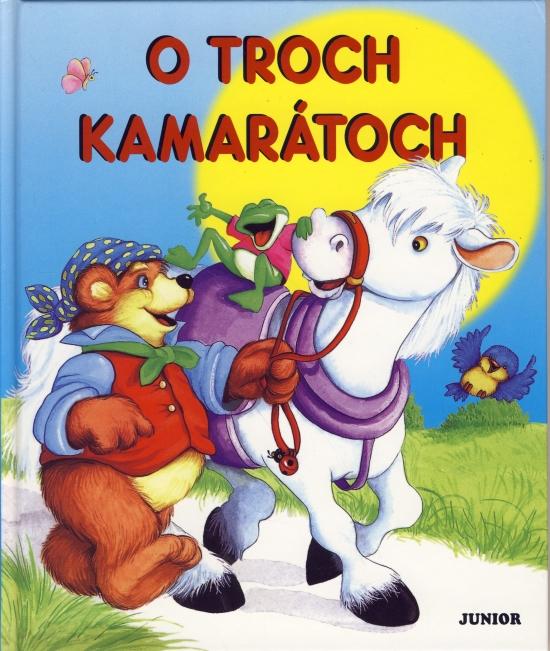 Kniha: O troch kamarátoch - 2.vydanieautor neuvedený