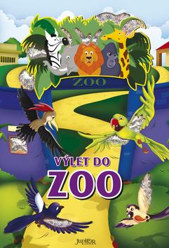 Kniha: Výlet do ZOOautor neuvedený