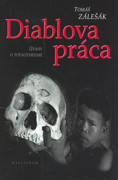 Kniha: Diablova práca - Zálešák Tomáš