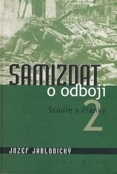 Kniha: Samizdat o odboji 2 - Jablonický Jozef