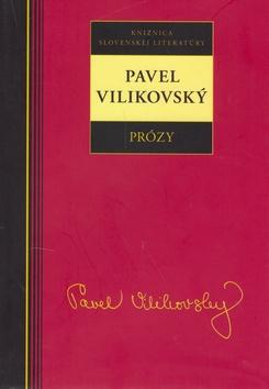 Kniha: Vilikovský Pavel - Prózy - Pavel Vilikovský