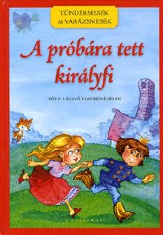 Kniha: A próbára tett királyfi - Tóth László