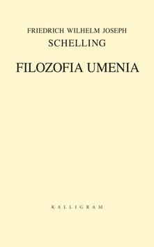 Kniha: Filozofia umenia - Friedrich W. J. Schelling