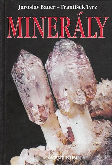 Kniha: Minerály - Bauer Jiří, Tvrz František