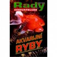 Akvarijní ryby - rady chovatelům