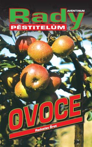Kniha: Ovoce - Šrot, Radoslav
