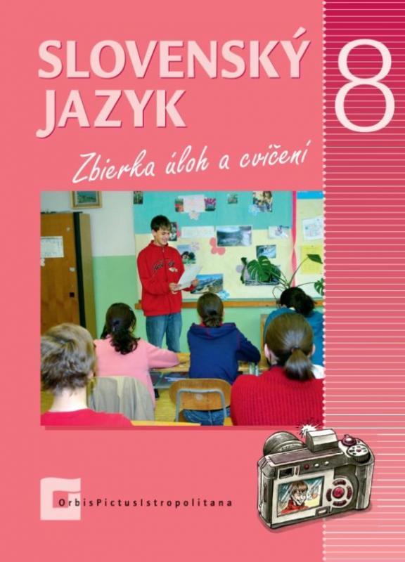 Kniha: Slovenský jazyk 8 - Jarmila Krajčovičová