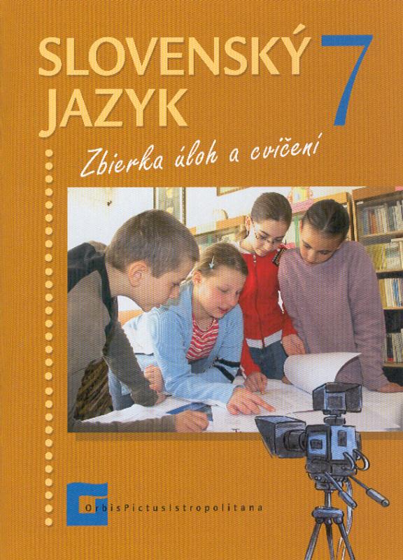Kniha: Slovenský jazyk 7 - Milada Caltíková