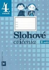 Slohové cvičenia pre 4.roč. ZŠ -2.zošit