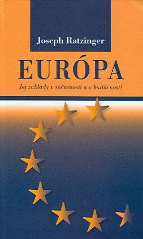 Kniha: Európa - Joseph Ratzinger