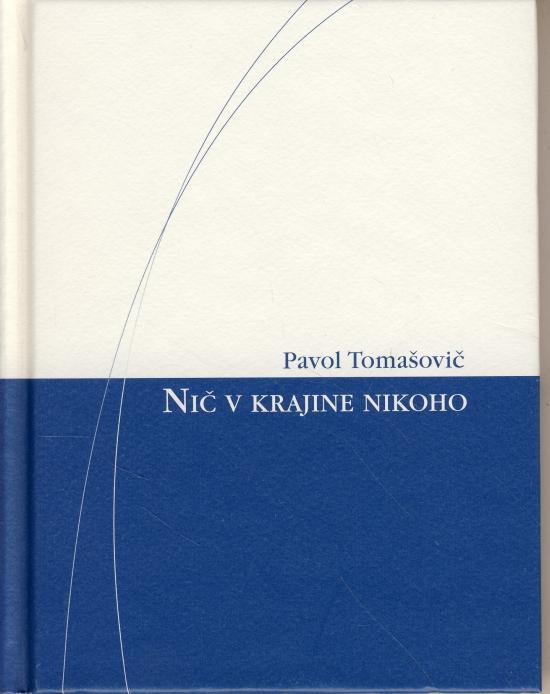 Kniha: Nič v krajine nikoho - Tomašovič Pavol